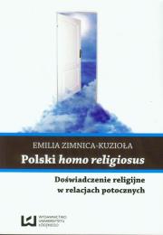 Polski homo religiosus. Autor: Zimnica-Kuzioła Emilia. Dadada.pl Okładka książki Polski homo religiosus