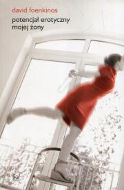 Okładka książki Potencjał erotyczny mojej żony