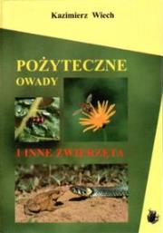 Pożyteczne owady i inne zwierzęta. Autor: Wiech K.. Dadada.pl Okładka książki Pożyteczne owady i inne zwierzęta