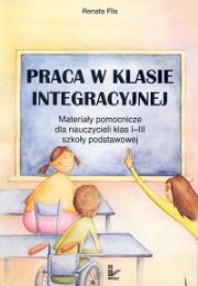 Praca w klasie intergacyjnej Mat pomoc I/III. Autor: Flis Renata. Dadada.pl Okładka książki Praca w klasie intergacyjnej Mat pomoc I/III