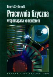 Okładka książki Pracownia fizyczna wspomagana komputerem