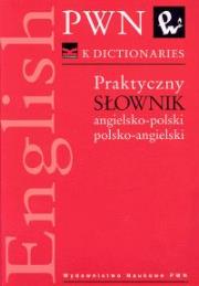 Praktyczny słownik angielsko-polski, polsko-angielski. Autor: Schwarz C. M., Seaton M. A., Fisiak J.. Dadada.pl Okładka książki Praktyczny słownik angielsko-polski, polsko-angielski