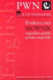 Praktyczny słownik angielsko-polski polsko-angielski. Autor: Schwarz C. M., Seaton M. A., Fisiak J.. Dadada.pl Okładka książki Praktyczny słownik angielsko-polski polsko-angielski