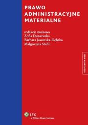 Prawo administracyjne materialne. Autor: Duniewska Zofia, Barbara Jaworska-Dębska. Dadada.pl Okładka książki Prawo administracyjne materialne