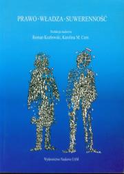 Prawo władza suwerenność. Autor: Kozłowski Roman, Cern Karolina M.. Dadada.pl Okładka książki Prawo władza suwerenność