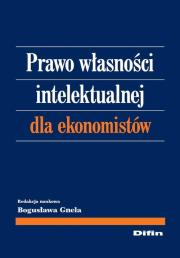 Okładka książki Prawo własności intelektualnej dla ekonomistów