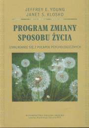 Program zmiany sposobu życia. Autor: Young Jeffrey E., Klosko Janet S.. Dadada.pl Okładka książki Program zmiany sposobu życia