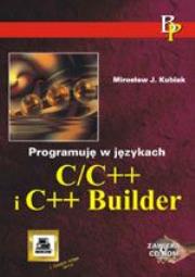 Okładka książki Programuję w językach C/C++ i C++ Builder