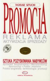 Promocja reklama aktywizacja sprzedaży. Autor: Sztucki Tadeusz. Dadada.pl Okładka książki Promocja reklama aktywizacja sprzedaży