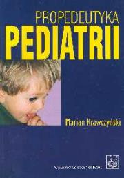 Propedeutyka pediatrii. Autor: Krawczyński Marian. Dadada.pl Okładka książki Propedeutyka pediatrii