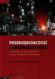 Opakowanie Przedsiębiorczość i innowacyjność w procesie rozwoju regionów Europy Środkowo-Wschodniej