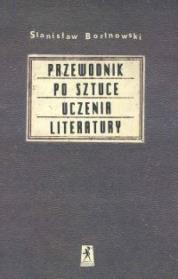 Okładka książki Przewodnik po sztuce uczenia literatury