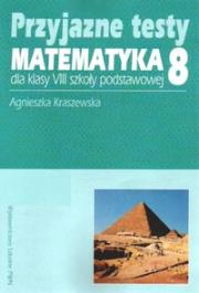 Okładka książki Przyjazne testy Matematyka 8