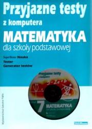 Okładka książki Przyjazne testy z komputera 7 Matematyka