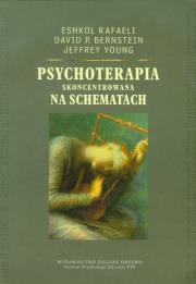 Psychoterapia skoncentrowana na schematach. Autor: Rafaeli Eshkol, Bernstein David P., Young Jeffrey E.. Dadada.pl Okładka książki Psychoterapia skoncentrowana na schematach