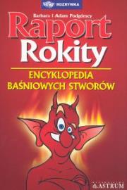 Raport Rokity. Autor: Barbara Podgórska, Adam Podgórski. Dadada.pl Okładka książki Raport Rokity