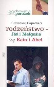 Rodzeństwo Jaś i Małgosia czy Kain i Abel. Autor: Capodieci Salvatore. Dadada.pl Okładka książki Rodzeństwo Jaś i Małgosia czy Kain i Abel