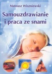 Okładka książki Samouzdrawianie i praca ze snami