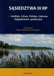 Opakowanie Sąsiedztwa III RP Lenkija Litwa Polska Lietuva Zagadnienia społeczne