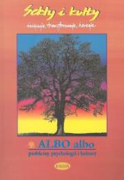 Opakowanie Sekty i kulty inicjacje, transformacje, herezje