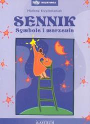 Sennik Symbole i marzenia. Autor: Marlena Krzyżostaniak. Dadada.pl Okładka książki Sennik Symbole i marzenia