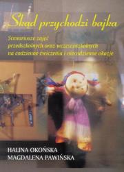 Skąd przychodzi bajka. Autor: Halina Okońska, Magdalena Pawińska. Dadada.pl Okładka książki Skąd przychodzi bajka