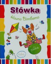 Słówka klauna Bimboma. Autor: Wiśniewska Anna. Dadada.pl Okładka książki Słówka klauna Bimboma