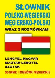 Słownik pol-węgierski,węgiersko-pol wraz z rozm.BR. Autor:   Praca zbiorowa. Dadada.pl Okładka książki Słownik pol-węgierski,węgiersko-pol wraz z rozm.BR