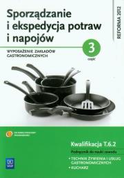 Okładka książki Sporządzanie i ekspedycja potraw i napojów cz. 3