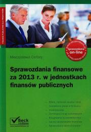 Okładka książki Sprawozdania finansowe za 2013 rok w jednostkach finansów publicznych