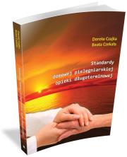 Okładka książki Standardy domowej pielęgniarskiej opieki długoterminowej