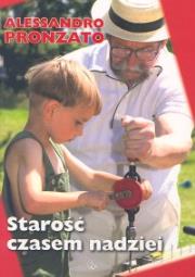Okładka książki Starość czasem nadziei