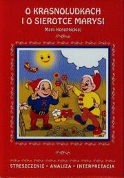 Streszczenia - O krasnoludkach i o sierotce .... Autor: Anusiak Danuta. Dadada.pl Okładka książki Streszczenia - O krasnoludkach i o sierotce ...
