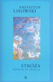 Okładka książki Stróża Wiersze ze światła