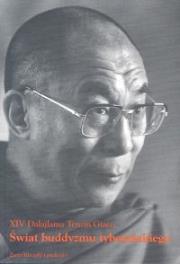 Świat buddyzmu tybetańskiego. Autor: Dalajlama, Tenzin Giaco Dalajlama XIV. Dadada.pl Okładka książki Świat buddyzmu tybetańskiego