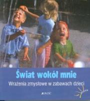 Okładka książki Świat wokół mnie