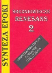 Synteza epoki-Średniowiecze Renesans. Autor: Kulikowska Jolanta. Dadada.pl Okładka książki Synteza epoki-Średniowiecze Renesans