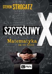 Okładka książki Szczęśliwy X. Matematyka Na Codzień