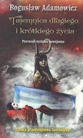 Okładka książki Tajemnica długiego i krótkiego życia