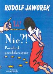 Tak Nie Poradnik przedakcesyjny. Autor: Jaworek Rudolf. Dadada.pl Okładka książki Tak Nie Poradnik przedakcesyjny