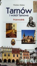 Okładka książki Tarnów i wokół Tarnowa