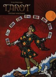 Tarot. Systemy wróżebne. Książka z kartami. Autor: Jan Witold Suliga. Dadada.pl Okładka książki Tarot. Systemy wróżebne. Książka z kartami