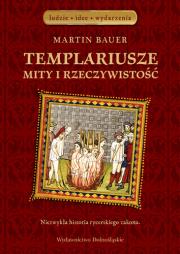 Okładka książki Templariusze. Mity i rzeczywistość