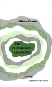 The Fastidious Assassins. Autor: Camus Albert. Dadada.pl Okładka książki The Fastidious Assassins