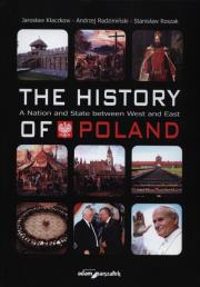 The history of Poland. Autor: Kłaczkow Jarosław, Radzimiński Andrzej, Roszak Stanisław. Dadada.pl Okładka książki The history of Poland