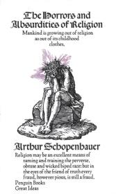 The Horrors and Absurdities of Religion. Autor: Schopenhauer Arthur. Dadada.pl Okładka książki The Horrors and Absurdities of Religion