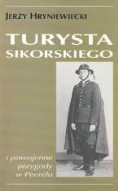 Okładka książki Turysta Sikorskiego i powojenne przygody w Peerelu