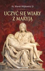 Okładka książki Uczyć się wiary z Maryją