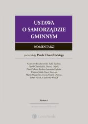 Ustawa o samorządzie gminnym Komentarz. Wydawca: LexisNexis. Dadada.pl Opakowanie Ustawa o samorządzie gminnym Komentarz
