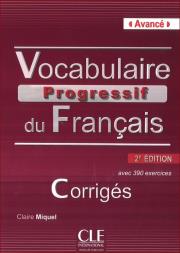 Vocabulaire progressif du français Avancé Klucz 2. edycja. Autor: Miquel Clire. Dadada.pl Okładka książki Vocabulaire progressif du français Avancé Klucz 2. edycja